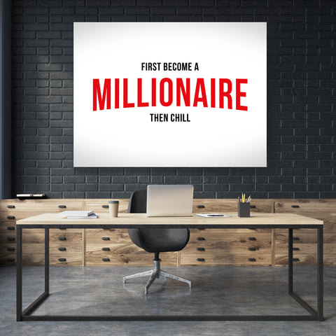 Become a Millionaire, then chill - GENERATION SUCCESS